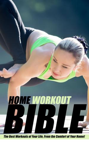 Cover of the book Home Workout Bible by Tyler Levi