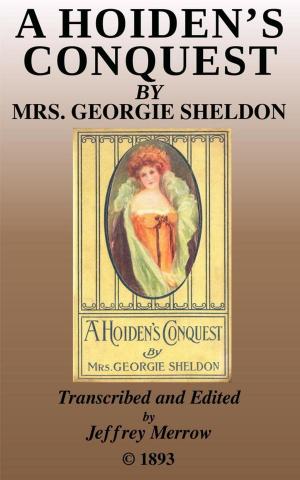 Cover of the book A Hoiden’s Conquest by Albion W. Tourgée