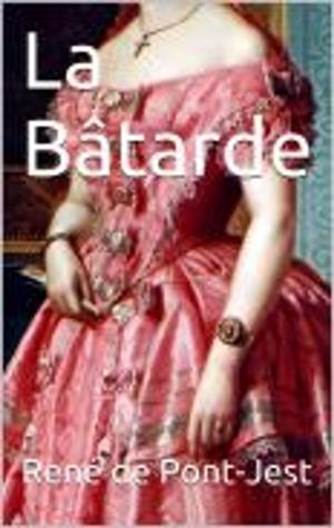 Cover of the book La Bâtarde by Henri de Régnier