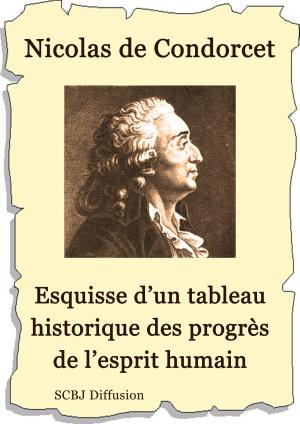 Book cover of Esquisse d’un tableau historique des progrès de l’esprit humain