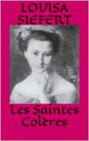 Cover of the book Les Saintes Colères by Chtchedrine