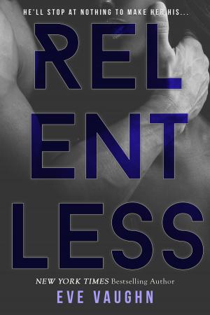 Cover of the book Relentless by Opal Carew