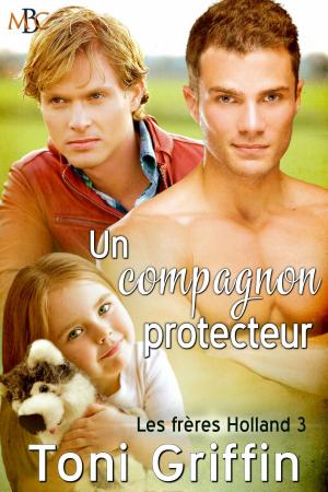 Cover of the book Un compagnon protecteur by Toni Griffin