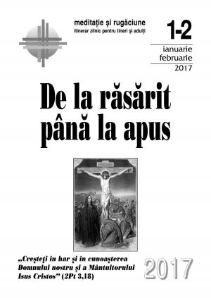 Cover of the book De la răsărit până la apus: ianuarie-februarie 2017 by Editura Presa Buna Iasi
