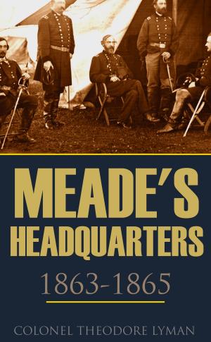 Book cover of Meade's Headquarters 1863~1865