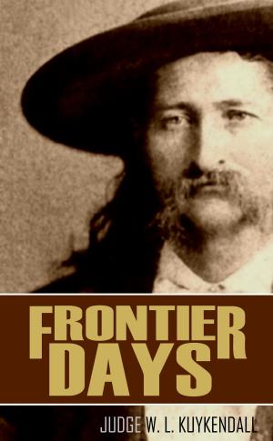 Cover of the book Frontier Days (Annotated) by John Witherspoon DuBose