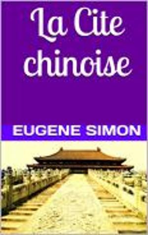 Cover of the book La Cite chinoise by Destutt de Tracy