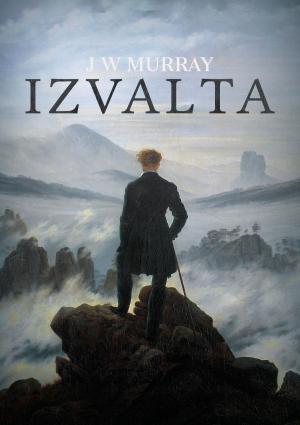Cover of the book Izvalta by Christine James, Amelia Cole
