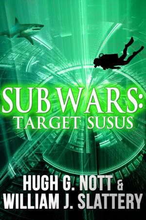 Cover of the book Sub Wars: Target SUSUS by Eric Shapiro