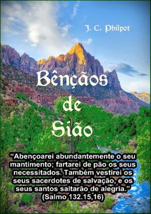 Cover of the book Bênçãos De Sião by Jeová Rodrigues Barbosa