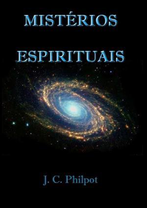 Cover of the book Mistérios Espirituais by A.J. Cardiais