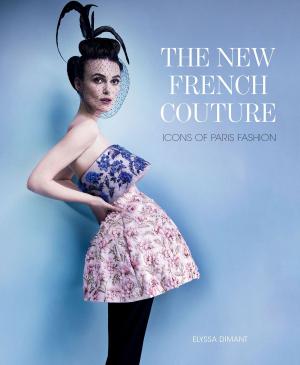 Cover of the book The New French Couture by Jean-Benoit Heron, Patrick Moreau