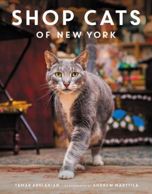 Cover of the book Shop Cats of New York by Kat Von D