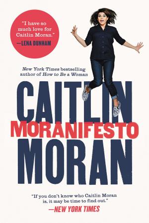 Cover of the book Moranifesto by Anne Bernays, Justin Kaplan