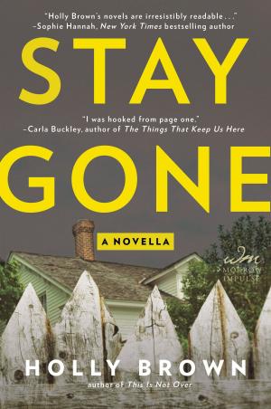 Cover of the book Stay Gone by Molly McAdams