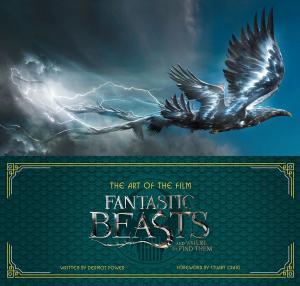 Cover of the book Art of the Film: Fantastic Beasts and Where to Find Them by Carli Davidson