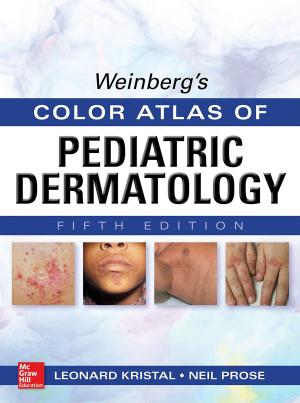 Cover of the book Weinberg's Color Atlas of Pediatric Dermatology, Fifth Edition by Anne Rogers, David Pilgrim