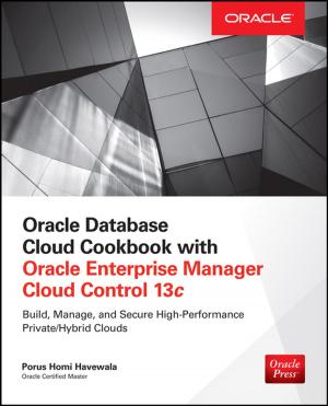 Cover of the book Oracle Database Cloud Cookbook with Oracle Enterprise Manager 13c Cloud Control by Dave K. Adams