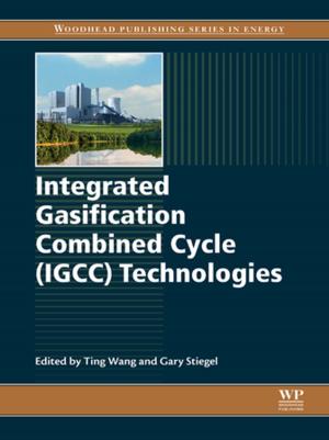 Cover of the book Integrated Gasification Combined Cycle (IGCC) Technologies by Harald Wertz