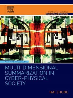 Cover of the book Multi-Dimensional Summarization in Cyber-Physical Society by Ali R. Hurson