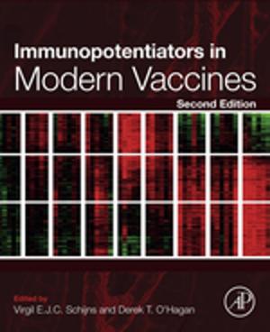 Cover of the book Immunopotentiators in Modern Vaccines by Adrian Biran, Ruben Lopez Pulido