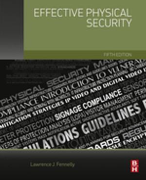 Cover of the book Effective Physical Security by Jesus Giraldo, Francisco Ciruela
