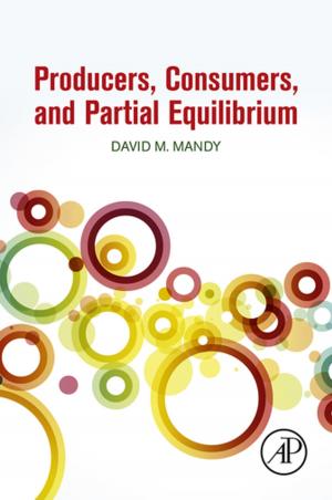 Cover of the book Producers, Consumers, and Partial Equilibrium by Doug Woodyard