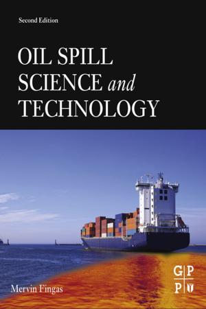 Cover of the book Oil Spill Science and Technology by Donald L. Sparks