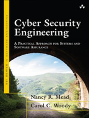 Cover of the book Cyber Security Engineering by Glenn O'Donnell, Carlos Casanova