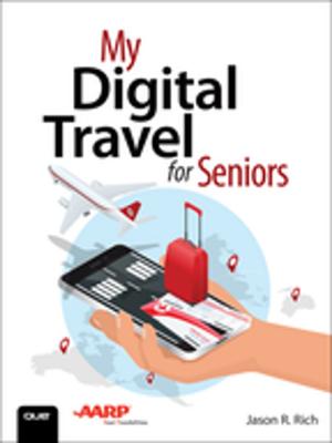 Cover of the book My Digital Travel for Seniors by Mark Schaeffer