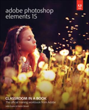 Cover of the book Adobe Photoshop Elements 15 Classroom in a Book by Marshall P. Cline, Greg Lomow, Mike Girou