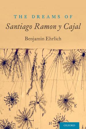 Book cover of The Dreams of Santiago Ramón y Cajal