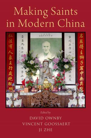 Cover of the book Making Saints in Modern China by Yulia Egorova