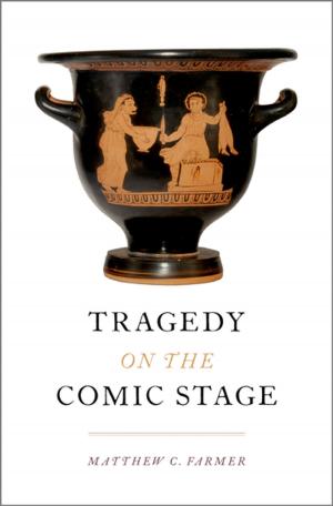 Cover of the book Tragedy on the Comic Stage by Elaine Fantham, Emily Fairey