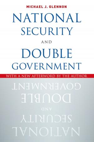 Cover of the book National Security and Double Government by Erez Manela
