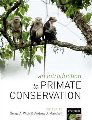 Cover of the book An Introduction to Primate Conservation by Kate Greasley