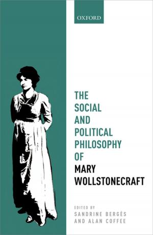 Cover of the book The Social and Political Philosophy of Mary Wollstonecraft by John Stannard, David Capper