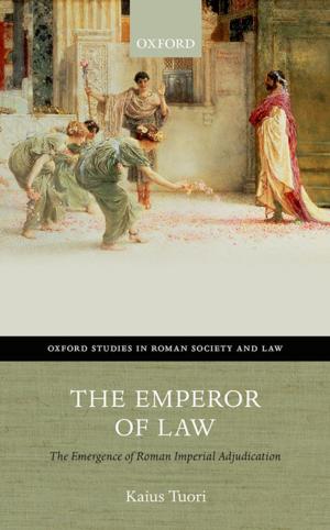 Cover of the book The Emperor of Law by Daniel Thomas Gillespie, Effrosyni Seitaridou