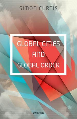 Cover of the book Global Cities and Global Order by Mark Maslin