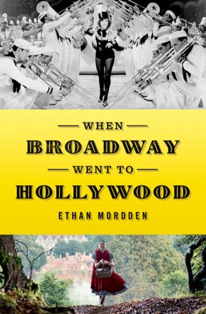 Cover of the book When Broadway Went to Hollywood by Gian Vittorio Caprara, Michele Vecchione