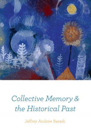 Cover of the book Collective Memory and the Historical Past by George Lakoff, Mark Johnson