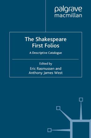 Cover of the book The Shakespeare First Folios by Simon Lancaster