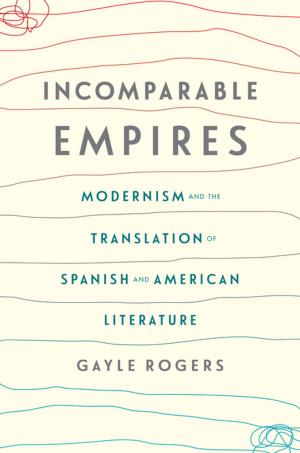 Cover of the book Incomparable Empires by Antoine de Baecque, Noël Herpe