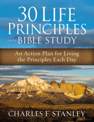 Cover of the book 30 Life Principles Bible Study by Charles F. Stanley (personal)