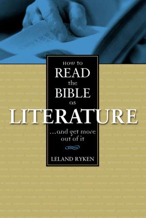 Cover of the book How to Read the Bible as Literature by Élisabeth Parmentier, Michel Deneken