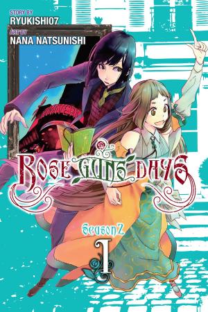 Cover of the book Rose Guns Days Season 2, Vol. 1 by Mad Rupert