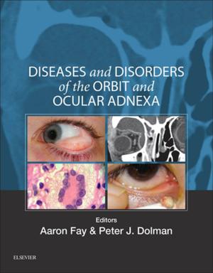 Cover of Diseases and Disorders of the Orbit and Ocular Adnexa E-Book