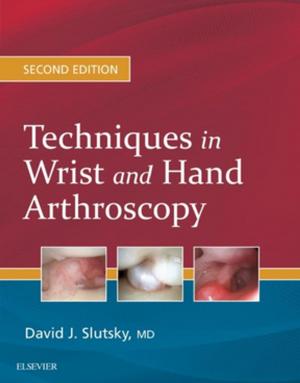 Cover of the book Techniques in Wrist and Hand Arthroscopy E-Book by Neville F. Hacker, MD, Joseph C. Gambone, DO, MPH, Executive Editor, Calvin J. Hobel, MD