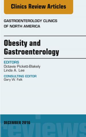 Cover of the book Obesity and Gastroenterology, An Issue of Gastroenterology Clinics of North America, E-Book by Chris Chiodo, MD, Eric M. Bluman, MD, PhD