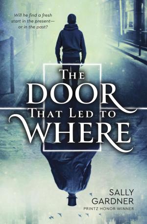 Cover of the book The Door That Led to Where by Ingri d'Aulaire, Edgar Parin d'Aulaire